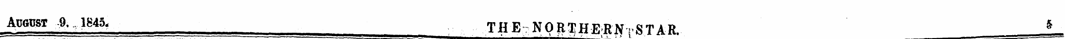 August 9, 1845, THE N OR^HERNiSTAR. §