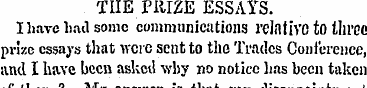 THE PRIZE ESSAYS. I have had some commun...