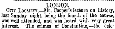 LONDON. City Locality.—Mr. Cooper's lect...