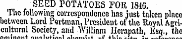 SEED POTATOES FOR 1816. The following co...
