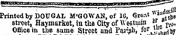 Printed by DOUGAL M'GOWAN, of 16, Gr eat...