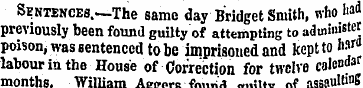 Sentences .—The same day Bridget Smith, ...