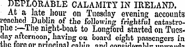 DEPLORABLE CALAMITY IN IRELAND. At a lat...