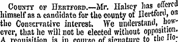 County of Hertford.—Mr. Halsey has offer...