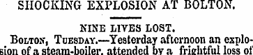 SHOCKING EXPLOSION AT BOLTON. NINE LIVES...