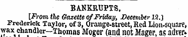 BANKRUPTS. [From the Gazette of Friday, ...