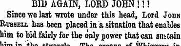 BID AGAIN, LORD JOHN !!! Since we last w...