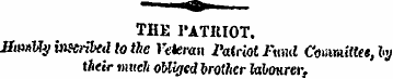 THE l'ATIUOT. HimVlyvKtribedtothe Vetera...
