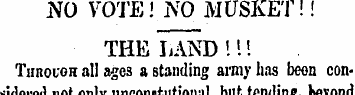 NO VOTE! NO MUSKET!! THE LAND 11! Throug...