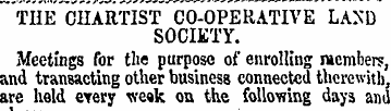 THE " CHARTIST CO-OPERATIVE LAND SOCIETY...