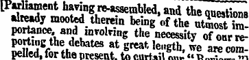 [Parliament having re-assembled , and th...