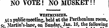 NO VOTE! NO MUSKET!! WESTMI5STER. \t a p...