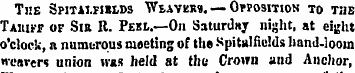 The Spitauiuds Weaver*. — Opposition to ...