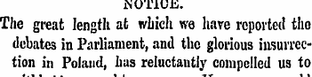 NOTlUli. The great length at which we ha...