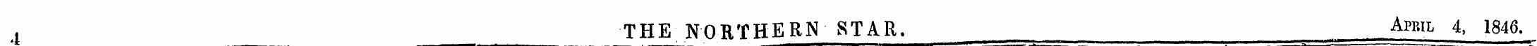 4 _____ THE NORTHERN STAR. April 4, 1846...
