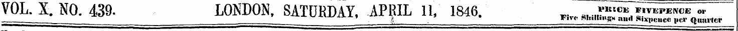 VOL. X. NO. 439. LONDON, SATURDAY, APRIL...