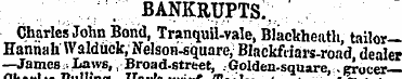 . BANKRUPTS. . Charles John Bond, Tranqu...