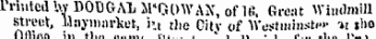 -- ^iui iueci ami i itrisn if lrhitedlw BOuCtAI M-OOWAN , of 18. Great Windmill street, Unymarla-t , i\, the Citv of Westuiinsto* "»! tho