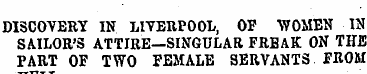 DISCOVERY IN LIVERPOOL, OF "WOMEN IN SAI...