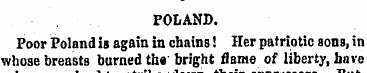 POLAND. Poor Poland is again in chains! ...