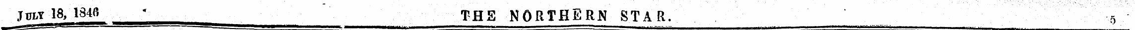 July 18, 134fi . THS NORTHERN STAR. 5 ¦ ...