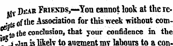 •if Dear Friexbs,—You cannot look at the...