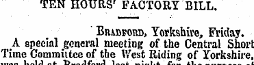 TEN HOURS' FACTORY BILL. BnADFoan, Yorks...