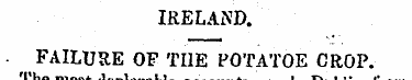 IRELAND. FAILURE OF THE POTATOE CROP. Th...