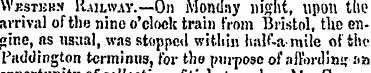 Westebx Railway.—On Monday night, upon t...