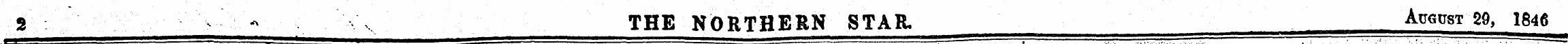 2 ~ THE NORTHERN STAR. August 29, 1846