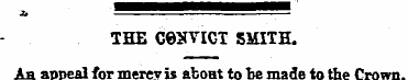 2. THE CeSVIGT SMITH. An appeal for merc...