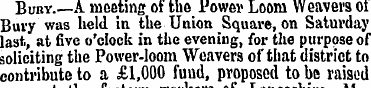 Bunv.—A meeting ot tho Power Loom Weaver...