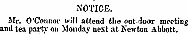 NOTICE. Mr. O'Connor will attend the out...