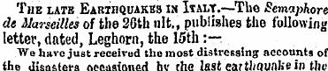 The late Earthquakes is Iialt.-—The Sema...