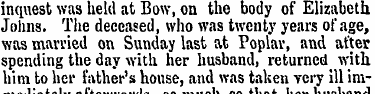inquest was held at Bow, on the body of ...