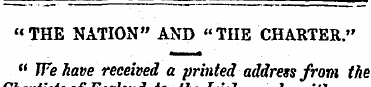 "THE NATION" AND "THE CHARTER." " We hav...