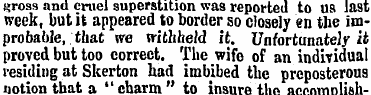 gross and cruel superstition was reporte...
