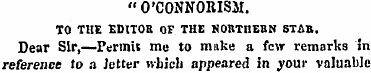 " 0'CONNOItISM. TO TIIE EDITOR OF THE NO...