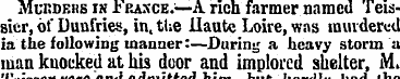 Mukdeiis ix Fraxce.—A rich farmer named ...
