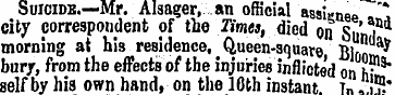 Suicide.—Mr. Alsager, an official assign...