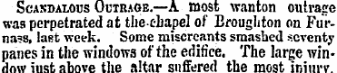 Scasdalous Outrage.—A most wanton outrag...