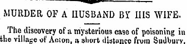 MURDER OF A HUSBAND BY HIS WIFE. The dis...