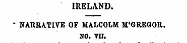 IRELAND. - NARRATIVE OP MALCOLM M'GREGOR...