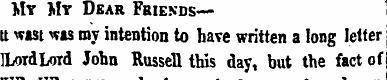 My My Dear Friendstt wast was my intenti...