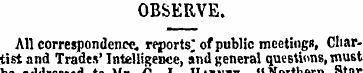 OBSERVE. All correspondence, reports; of...