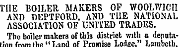 TIIE BOILER MAKERS OF WOOLWICH AND DEPTF...