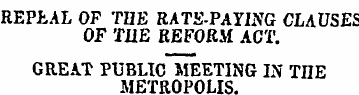 REPEAL OF THE RATS-PAYING CLAUSES OF THE...