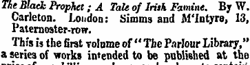 The Black Prophet; A Tale of Irish Famin...