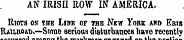 AN IRISH ROW IN AMERICA. Riots on the Li...