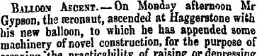 Balloon Ascent.— On Monday afternoon Mr ...